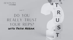 Do you really trust your reps? With Yasin Abbak Do you really trust your reps? With Yasin Abbak