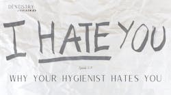 Why your hygienist hates you | with Danielle Avila and Laura Bettencourt Why your hygienist hates you | with Danielle Avila and Laura Bettencourt
