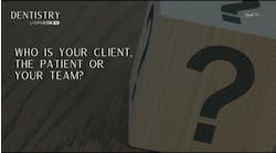 Who is your real client, the patient or your team? with Dr Who is your real client, the patient or your team? with Dr