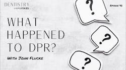 What happened to Dental Products Report (DPR)? with John Flucke What happened to Dental Products Report (DPR)? with John Flucke