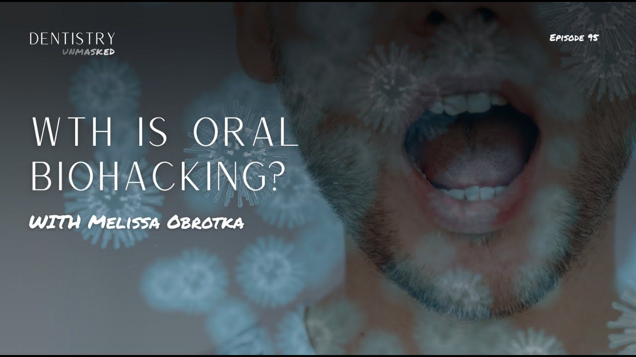 WTH is oral biohacking? with Melissa Obrotka