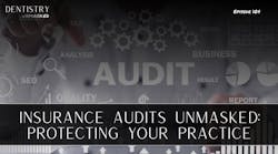 Insurance audits unmasked: Protecting your practice with Justin Withrow Insurance audits unmasked: Protecting your practice with Justin Withrow